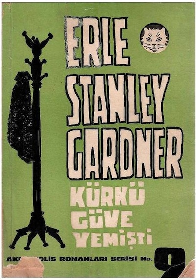 Kürkü Güve Yemişti - Erle Stanley Gardner 1.baskı