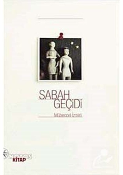 Sabah Geçidi - Mübeccel İzmirli - Notos