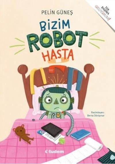 Tudem Edebiyat-bizim Robot Hasta