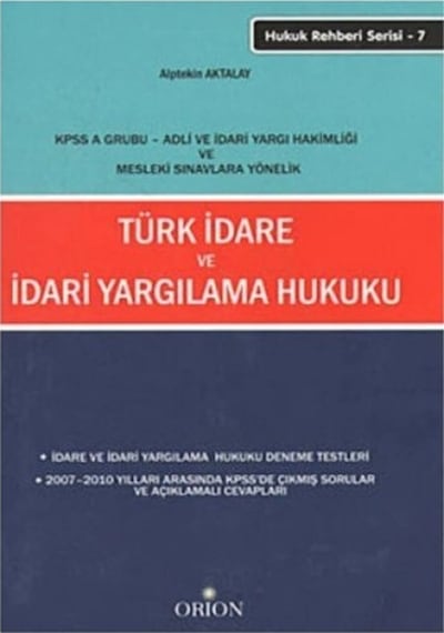 Türk İdare ve İdari Yargılama Hukuku Alptekin Aktalay