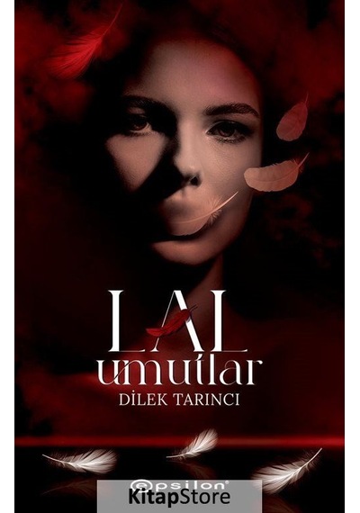 Kitapstore Lal Umutlar Ciltli / Dilek Tarıncı