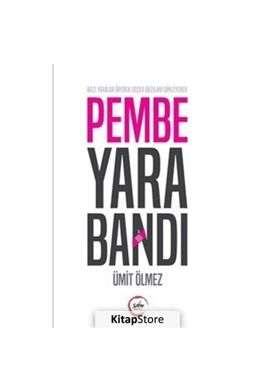 Pembe Yara Bandı - Ümit Ölmez - Sıfır Yayınları