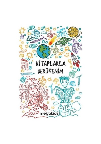 Kitaplarla Serüvenim - Deniz Erçakır - Megakids Yayıncılık
