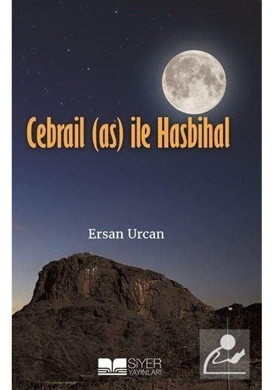 Cebrail (a.s) ile Hasbihal / Ersan Urcan 9786052375013