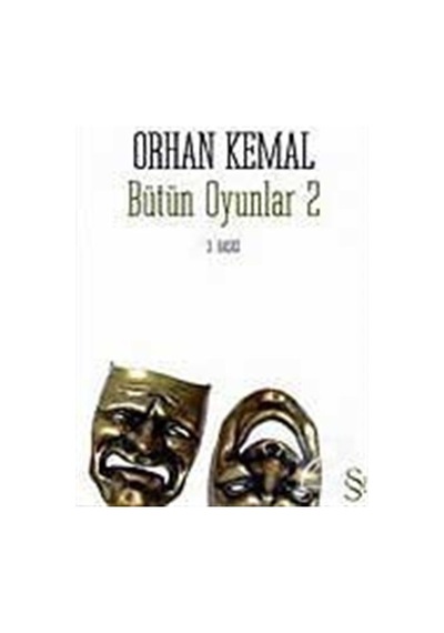 Bütün Oyunlar 2 / Orhan Kemal