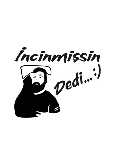 İncinmişsin Dedi Oto Sticker Siyah 25 20 Cm