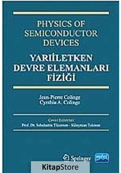 Yarıiletken Devre Elemanları Fiziği  -  Cynthia A. Colinge  -   Jean Pierre Colinge  -  Nobel Akademik Yayıncılık