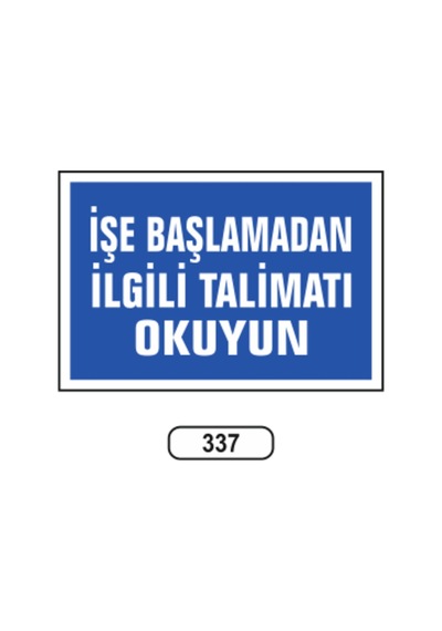 Işe Başlamadan Ilgili Talimatı Okuyun Uyarı Ikaz Levhası