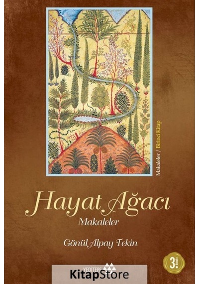 Hayat Ağacı / Makaleler 1. Kitap / Gönül Alpay Tekin