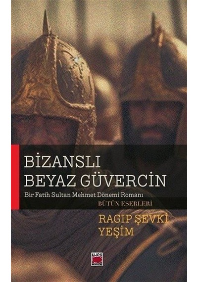 Bizanslı Beyaz Güvercin / Ragıp Şevki Yeşim