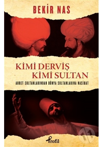 Kimi Derviş Kimi Sultan