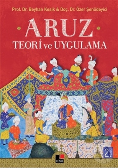Aruz Teori -Beyhan Kesiközer Şenödeyici