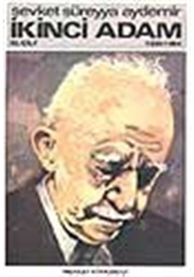 Ikinci Adam (Iii. Cilt) / Şevket Süreyya Aydemir 9789751400376