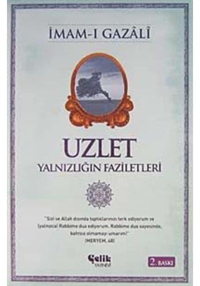 Uzlet / Yalnızlığın Faziletleri / İmam Gazali 9789756457719