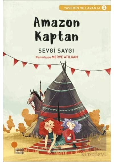 Yasemin Ve Lavanta 03 Amazon Kaptan - Sevgi Saygı -