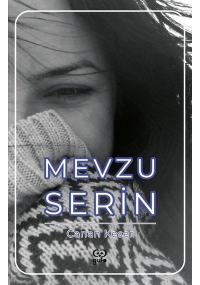 Mevzu Serin - Canan Keser - Gufo Yayınları