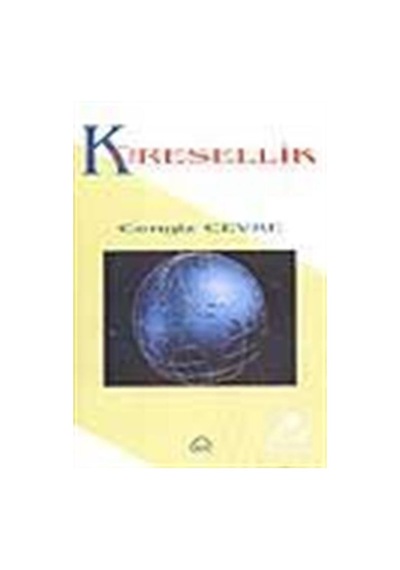 Küresellik - Cengiz Cevre - Ruh ve Madde Yayıncılık