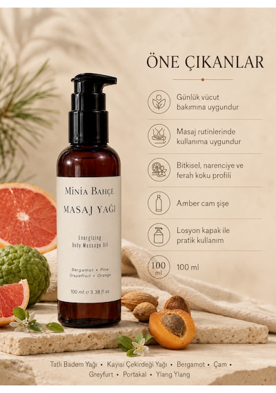 Minia Bahçe Bergamot Çam Greyfurt ve Portakal Yağlarıyla Vücut Bakımı Masaj Yağı 100 ML