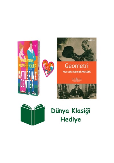 Romantik Komedi-ciler + Geometri + Dünya Klasiği Hediye
