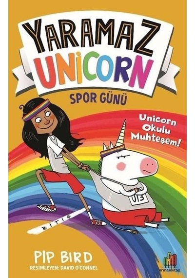 Yaramaz Unicorn: Spor Günü - Pip Bird - Orman Kitap