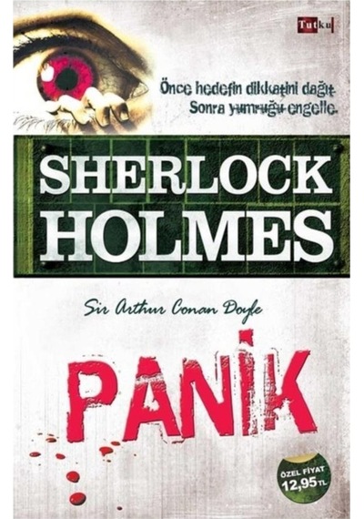 Sherlock Holmes Panik - Sir Arthur Conan Doyle - Tutku Yayınevi