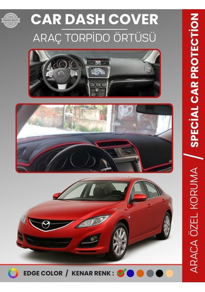 Mazda 6 2007-2013 Torpido Örtüsü Panel Halısı Koruma Torpido Koruma Araca Özel Kaymaz Kolay Montaj - 260 Stiloto