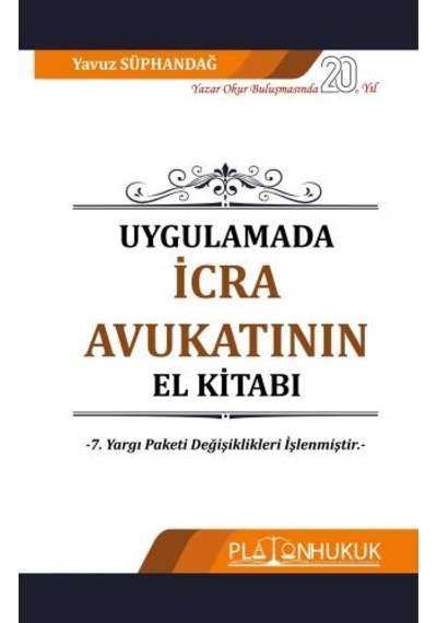 Uygulamada İcra Avukatının El Kitabı
