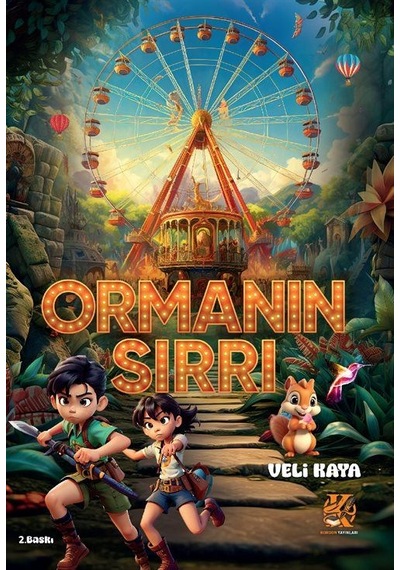 Ormanın Sırrı / Veli Kaya
