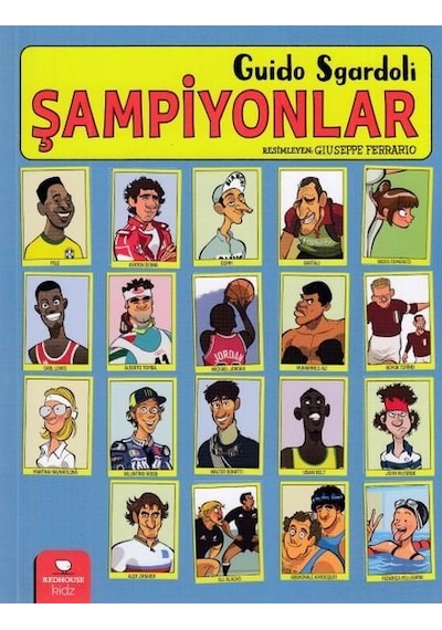 Şampiyonlar - Guido Sgardoli - Redhouse Kidz Yayınları