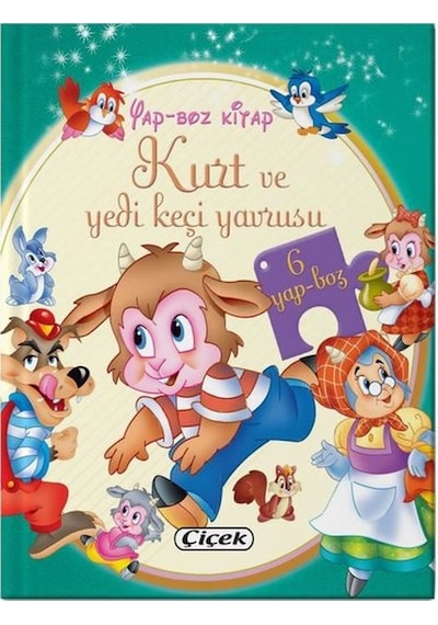 Yap-Boz Kitap - Kurt ve Yedi Keçi Yavrusu- Çiçek Yayıncılık