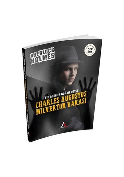 Charles Augustus Milverton Vakası - Sherlock Holmes Cep Boy Apera