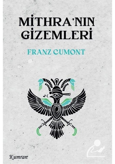 Mithra'nın Gizemleri / Franz Cumont