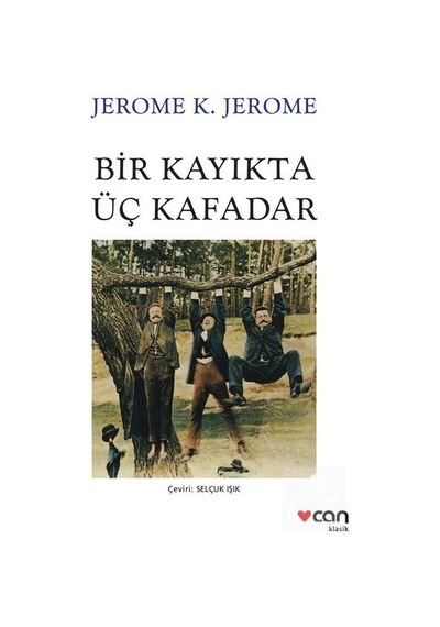 Mercankitap Bir Kayıkta Üç Kafadar / Jerome K. Jerome
