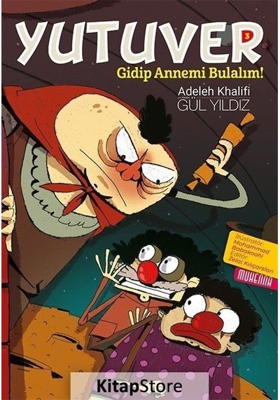 Yutuver 3 / Gidip Annemi Bulalım / Adeleh Khalifi
