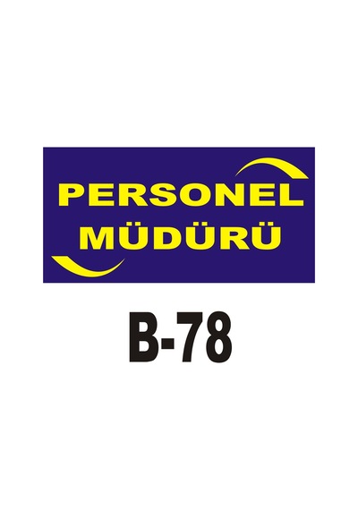 Pvc Dekota Uyarı - Ikaz Levhası Personel Müdürü Yazılı (262095276)