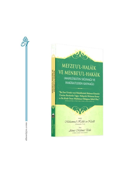 Mefzeul Halaik Ve Menbeul Hakaik -Cübbeli Ahmet Hoca