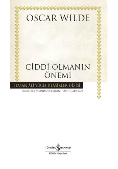 Ciddi Olmanın Önemi - Hasan Ali Yücel Klasikleri - Grsy-722138