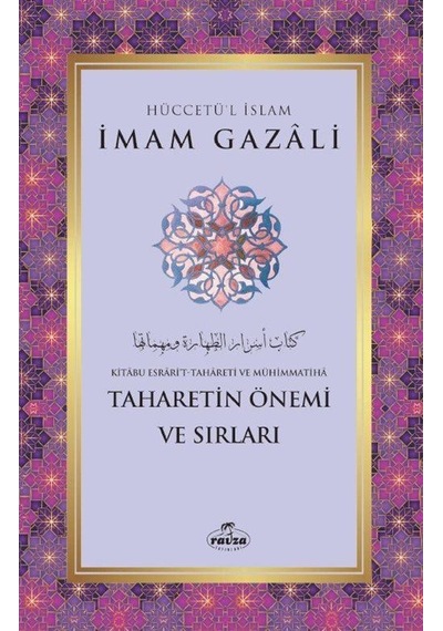 Taharetin Önemi Ve Sırları / İmam Gazali