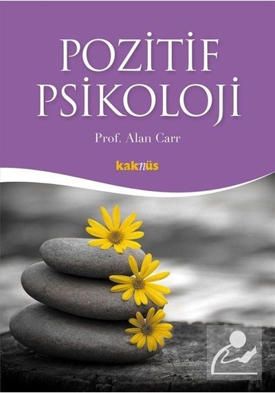 Pozitif Psikoloji / Alan  Carr
