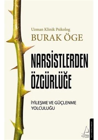Narsistlerden Özgürlüğe / Burak Öge