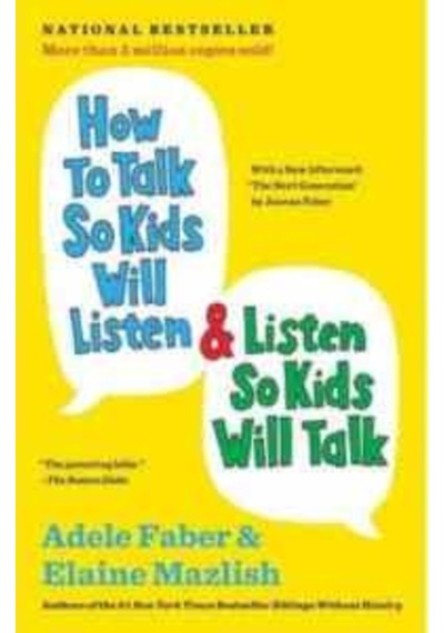 How To Talk So Kids Will Listen And Listen