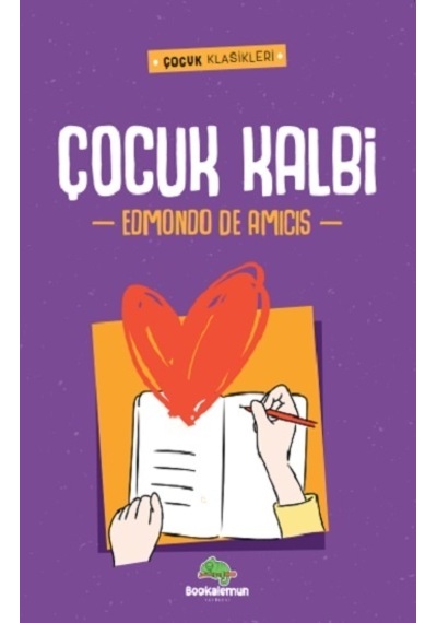 Çocuk Kalbi - Bookalemun Yayınevi - Edmondo De Amicis
