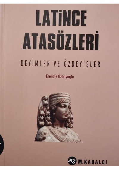 Latince Atasözleri - Deyimler Ve Özdeyişler