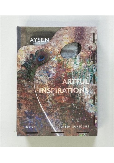 Artful İnspirations - Ayşen Gürel Sile - Boyut Yayın Grubu