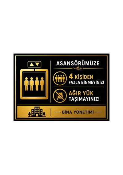 Lüks Gold Serisi Asansör Kullanım Talimatı Uyarı Levhası - Yük Ve Kişi Sınırı Bilgilendirme Levhası - 25x35 Cm 3mm Dekota