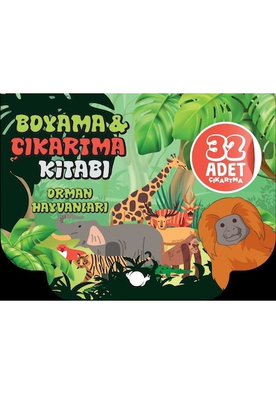 Orman Hayvanları - Boyama ve Çıkartma Kitabı - 32 Adet Çıkartma- Çikolata Yayınevi