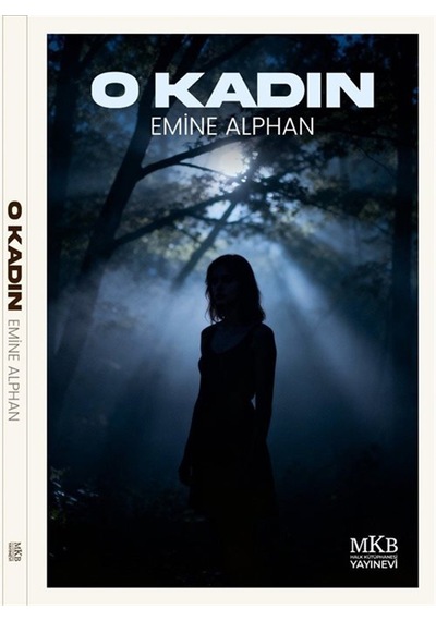 O Kadın / Emine Alphan