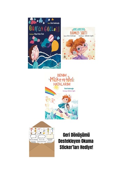 Gün Ün Gözleri + Anneannemin Kırmızı Saati + Benim Mükemmel Hatalarım