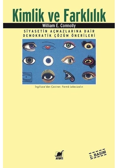 Kimlik ve Farklılık - William E. Connolly - Ayrıntı Yayınları