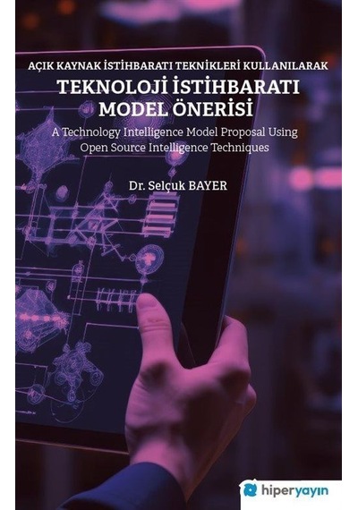 Açık Kaynak İstihbaratı Teknikleri Kullanılarak Teknoloji İsti...